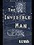 The Invisible Man: Annotated and Illustrated