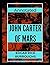 John Carter of Mars Annotated