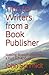 Tips to Writers from a Book Publisher by John Schmidt
