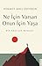 Ne İçin Varsan Onun İçin Yaşa by Hikmet Anıl Öztekin