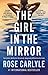 The Girl in the Mirror by Rose Carlyle