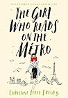 Book cover for The Girl Who Reads on the Métro