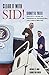 Clear It with Sid!: Sidney ...