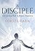 A Disciple: The Spiritual P...