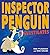Inspector Penguin Investigates