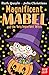 Magnificent Mabel and the V...