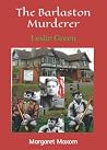 The Barlaston Murderer by Margaret Moxom