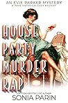 Book cover for House Party Murder Rap (Evie Parker Mystery #1)