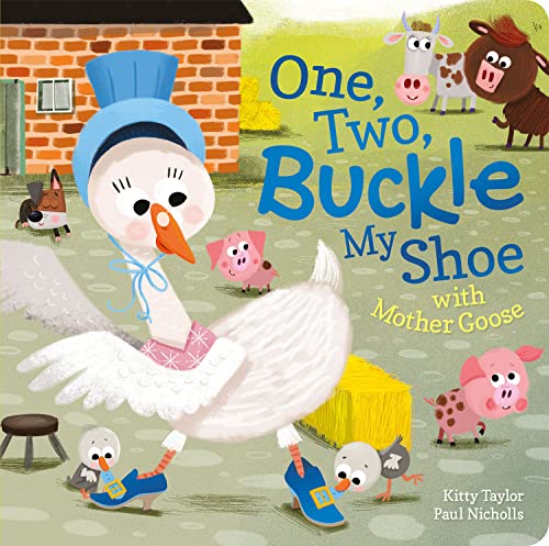 One, Two, Buckle My Shoe with Mother Goose (Padded Board Books)