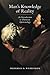 Man's Knowledge of Reality: An Introduction to Thomistic Epistemology