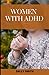 Women with ADHD: A рrоfоund...