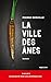 La ville des anes by Pierre Berville