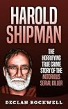 Harold Shipman: T...