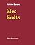 Mes forêts