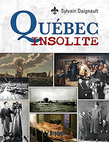 Québec insolite (Hardcover)