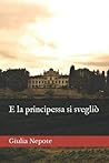E la principessa si svegliò E la principessa si svegliò