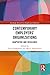 Contemporary Employers’ Organizations: Adaptation and Resilience (Routledge Research in Employment Relations)