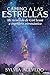 Camino a Las Estrellas