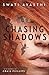 Chasing Shadows-Tbk