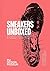 Sneakers Unboxed: Studio to...