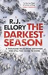 The Darkest Season by R.J. Ellory