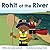 Rohit at the River