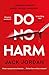 Do No Harm