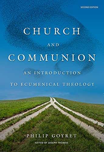 Church and Communion: An Introduction to Ecumenical Theology (Paperback)