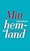 Mitt hemland by Per Wirtén