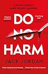 Do No Harm by Jack   Jordan