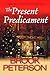 The Present Predicament by Brook Peterson The Present Predicament by Brook Peterson
