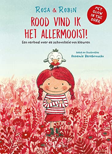 Rood vind ik het allermooist! (Rosa & Robin)