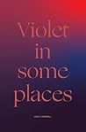 Violet in Some Places