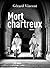Mort d’un chartreux