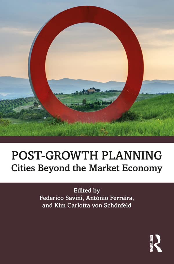 Post-Growth Planning: Cities Beyond the Market Economy (Kindle Edition)