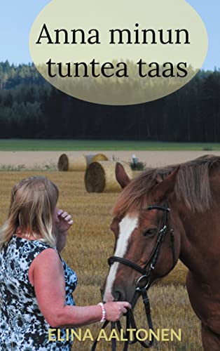 Anna minun tuntea taas (Hardcover)