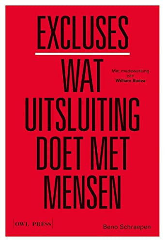 Excluses. Wat uitsluiting doet met mensen. (Paperback)