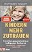 Kindern mehr zutrauen