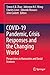 COVID-19 Pandemic, Crisis Responses and the Changing World by Simon X.B. Zhao