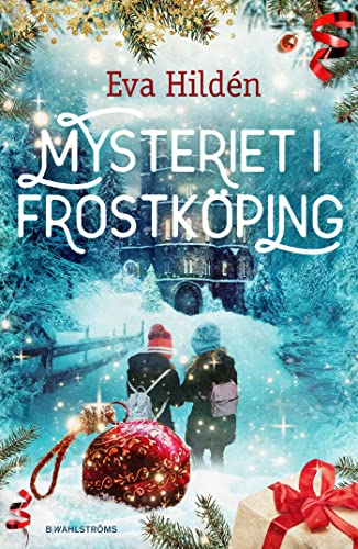 Mysteriet i Frostköping (Hardcover)