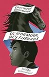 Le murmure des chevaux by Bousquet Charlotte