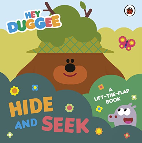 Hey Duggee: Hide and Seek: A Lift-the-Flap Book (Board Book)