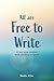 All are Free to Write