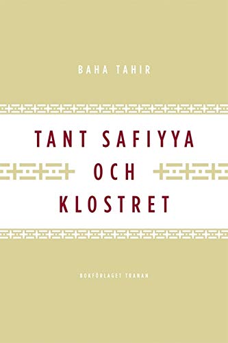 Tant Safiyya och klostret (Hardcover)