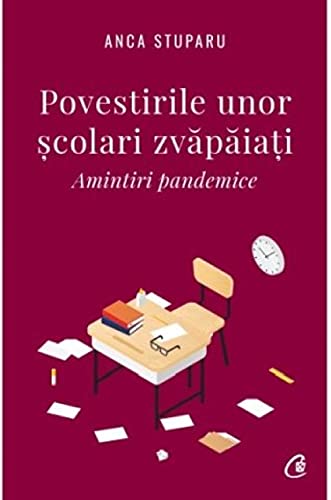 Povestirile unor școlari zvăpăiați (Paperback)