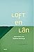 Loft en lân: gesprekken over Tsjêbbe Hettinga