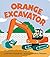 Orange Excavator