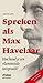 Spreken als Max Havelaar by Jaap de Jong