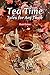 Tea Time: Tales for Any Taste