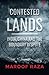 Contested Lands: India, China and the Boundary Dispute